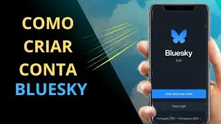 COMO CRIAR CONTA NO APP Bluesky - NOVA REDE SOCIAL SUBSTITUTO DO TWITTER