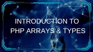 Uncover the Secrets of PHP Arrays in 17 Minutes!!!