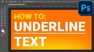 How To Underline Text in Photoshop