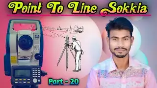 Point To Line | Sokkia Total Station Point To Line Use | Part - 20 | Point To Line Sokkia CX 101