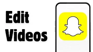 How to Edit Videos on Snapchat | Enhance Your Snaps with Creative Tools (2024)