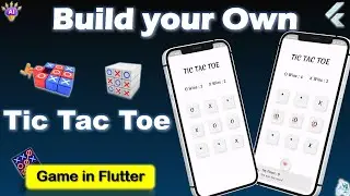 Build Tic Tac Toe Game in flutter | Step by Step Tic Tac Toe