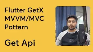 Get API GetX || Flutter GetX MVVM/MVC Pattern Tutorials in Hindi/Urdu