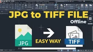 How to Convert Jpeg to Tiff File (Offline)