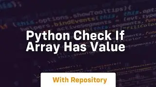 python check if array has value