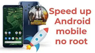 Speed Up Your Android Device | No Root | No Overclock | Play PUBG On Ultra Settings