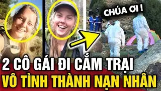 Rủ nhau ĐI CẮM TRẠI gần ngọn núi, 2 cô gái trẻ tự đặt DẤU CHẤM HẾT cho cuộc đời mình | Tin 3 Phút