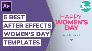 5 Best After Effects Happy Women's Day Templates 2023