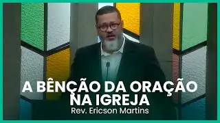 A bênção da oração na Igreja (Tiago 