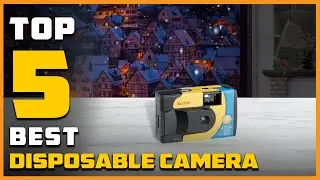 Top 5 Essential Disposable Cameras Every Traveler Needs in 2024