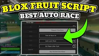 BLOX FRUITS Script Mobile UPDATE AUTO FARM | AUTO RACE V4 | SUPER FAST ATTACK (BEST TOP)