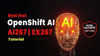 OpenShift AI267 | EX267 Training with Certification