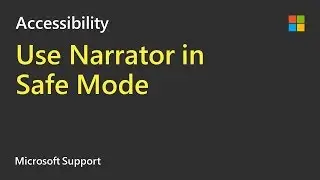 Use Narrator in Safe Mode to troubleshoot your Windows 10 PC | Microsoft