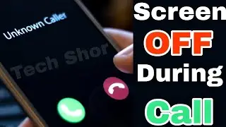 Screen Off During Call | Proximity Sensor Call Screen Off Problem Solved