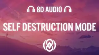 The Chainsmokers, bludnymph - Self Destruction Mode (Lyrics) | 8D Audio 🎧