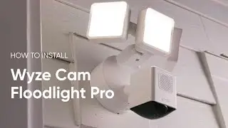 How to Install Wyze Cam Floodlight Pro