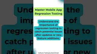 Master Mobile App Regression Testing 