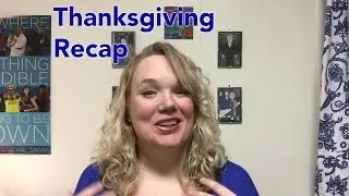 Thanksgiving recap