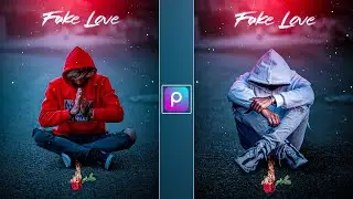 Fake love photo editing | Sad photo editing in PicsArt | PicsArt photo editing