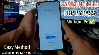 All  SAMSUNG FRP BYPASS || SAMSUNG M11 FRP BYPASS / A11 Google lock bypass New method 2025