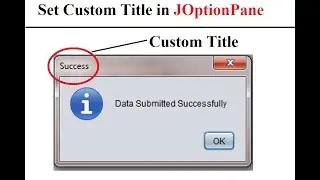 How to set Custom Title on JOptionPane  message dialog in java Swing