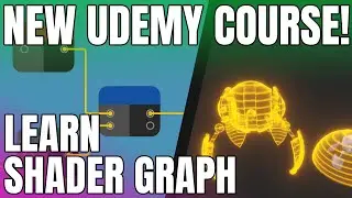 New Shader Graph Course Out Now!