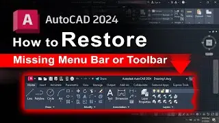 Missing Menu Bar in AutoCAD 2024? Fix It in Minutes!