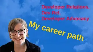 Developer Relations Career Path -- Come join the meetup