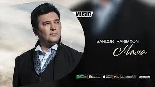 Sardor Rahimxon - Мама (Official music)