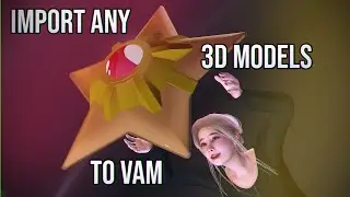 VAM / Virt-A-Mate Tutorial Import ANY 3D Models under 10 Minutes !!