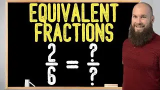 How To Find Equivalent Fractions |