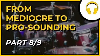 Better Sounding Drums // Compressor