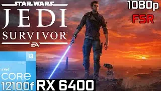 Star Wars Jedi Survivor - RX 6400 | 1080p - Low, Medium Settings | i3 12100F