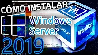 ✅ CÓMO INSTALAR WINDOWS SERVER 2019 EN VIRTUALBOX PASO A PASO