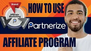 How to Use Partnerize | Affiliate Program Tutorial for Beginners (2024)