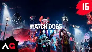 Watch Dogs Legion - Часть 16 - Информатор