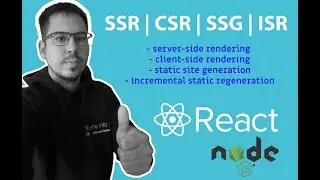 Comparing different rendering methods in React | CSR vs  SSR vs SSG vs ISR | step by step tutorial