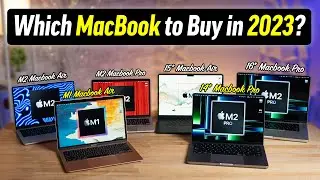 Which MacBook Should You Buy in 2023? (Avoid These Ones)