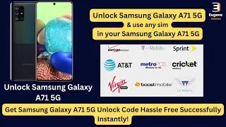 How to Unlock Samsung Galaxy A71 5G Instantly - for any network carrier (T-Mobile & AT&T etc…)