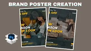 Brand Poster Creation in Photoshop: #DesignCraft #BrandPromo #PhotoshopMagic Tutorial