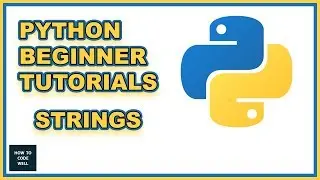 Python Beginner Tutorial - Strings