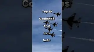 Top 10 Countries That Hate India #shorts #viral #narendramodi #modi #india