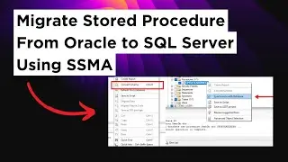 Migrate Stored Procedure From Oracle to SQL Server Database Using SSMA