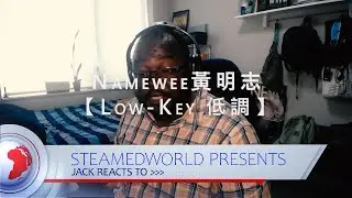 *Fixed Audio* Namewee黃明志【Low-Key 低調】 Music Video Reaction!!!