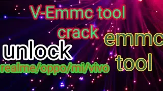 V-Emmc tool crack 2021/Unlock-realme oppo vivo Samsung mi_dead boot repair all model with out box