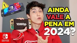 Ainda Vale a Pena Comprar Nintendo Switch em 2024? Alertas! Qual Modelo? Guia DEFINITIVO Atualizado