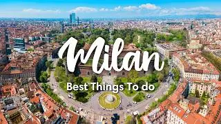 MILAN, ITALY (2024) | 10 Best Things To Do In & Around Milan