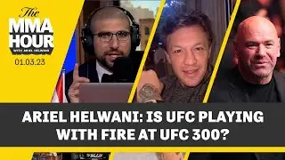 Is UFC ‘Playing With Fire’ at UFC 300? | The MMA Hour