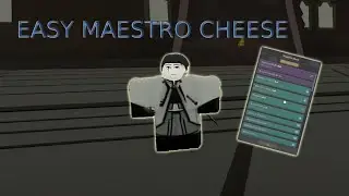 EASY MAESTRO CHEESE | DEEPWOKEN