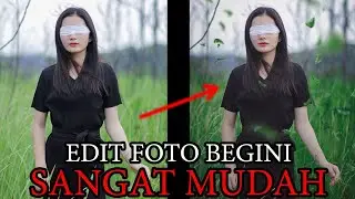 CARA EDIT FOTO MUDAH DI PHOTOSHOP PETALS GREEN TONE TUTORIAL